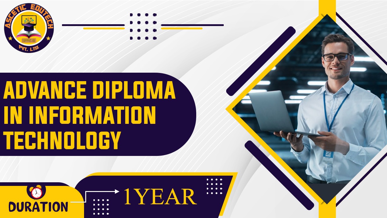 Advance Diploma in Information Technology