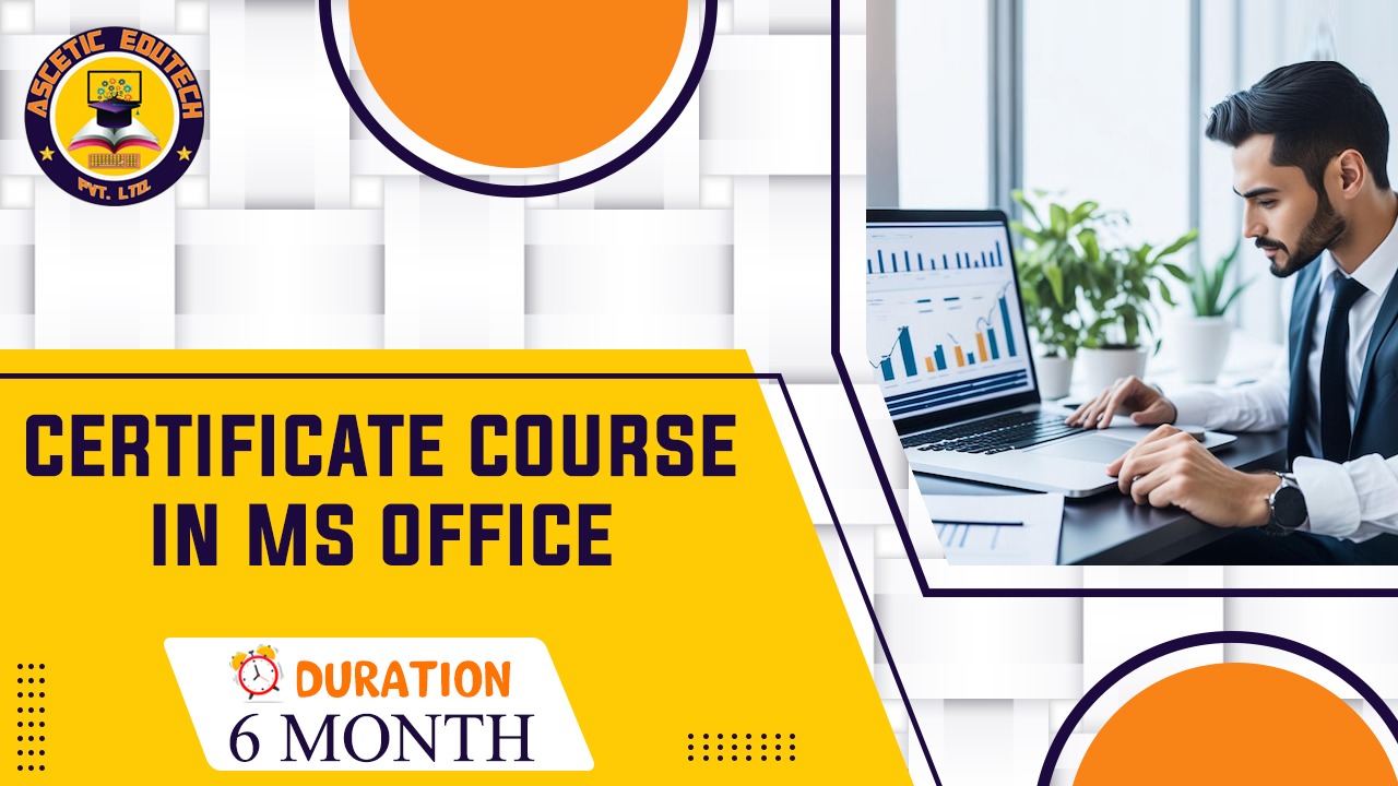 Certificate Course in MS Office