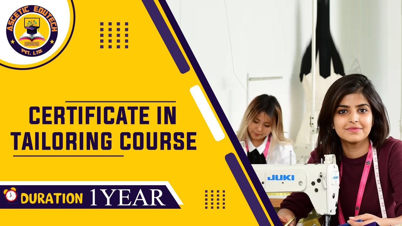 Certificate in Tailoring Course