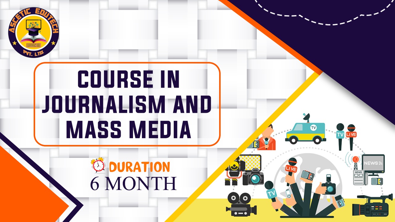 Course in Journalism and Mass Media