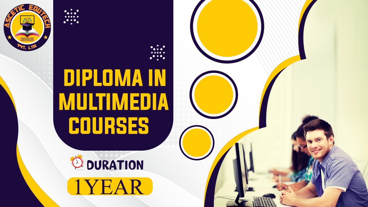 Diploma in Multimedia Course