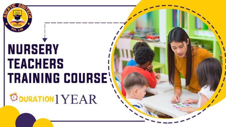 Nursery Teacher Traning Course